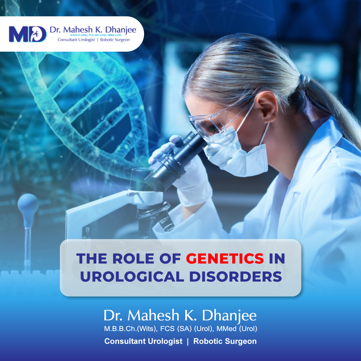 Role of Genetics in Urological Disorders