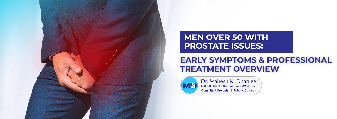 Prostate Problems in Men: Symptoms, Early Signs, and Screening
